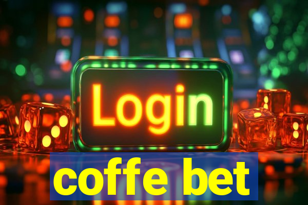 coffe bet